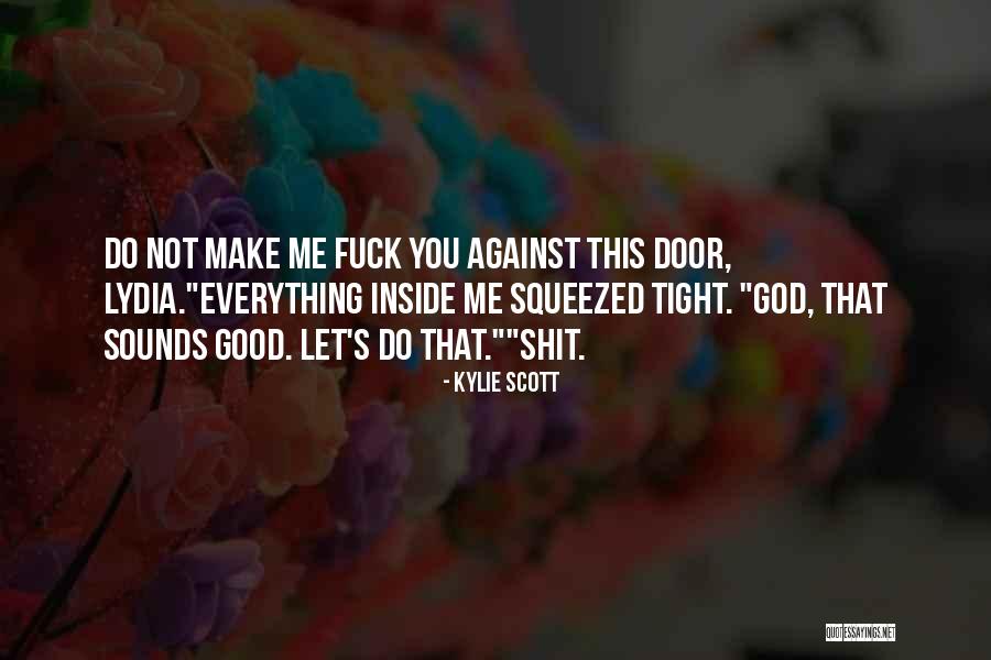 Odata V4 Quotes By Kylie Scott Odata V4 Quotes By Kylie Scott