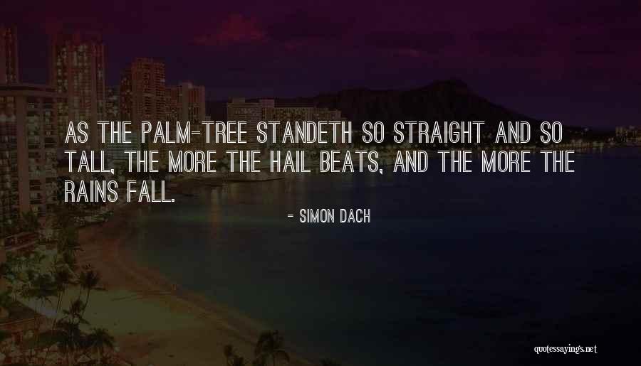Oday Quotes By Simon Dach Oday Quotes By Simon Dach