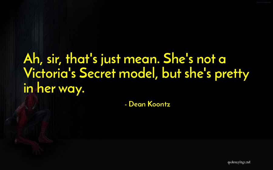 Odd Beauty Quotes By Dean Koontz