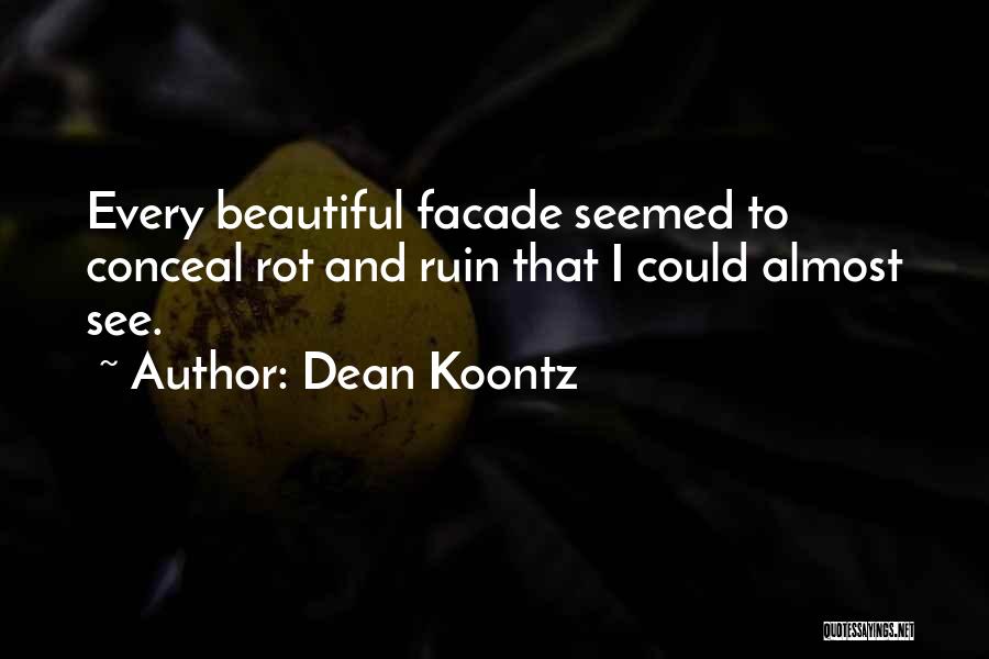 Odd Beauty Quotes By Dean Koontz