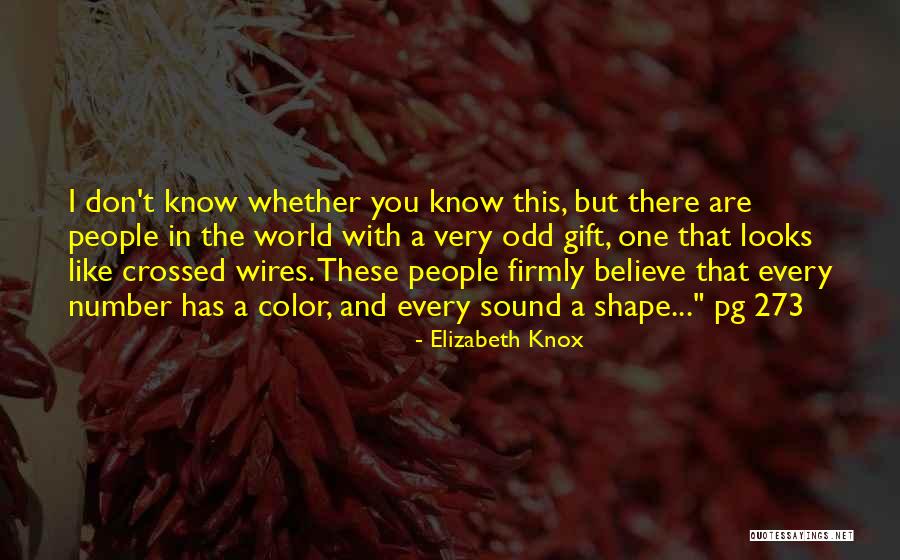 Odd-eighth Quotes By Elizabeth Knox Odd-eighth Quotes By Elizabeth Knox