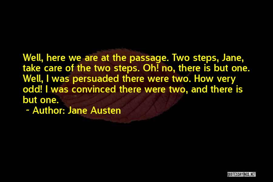 Odd-eighth Quotes By Jane Austen