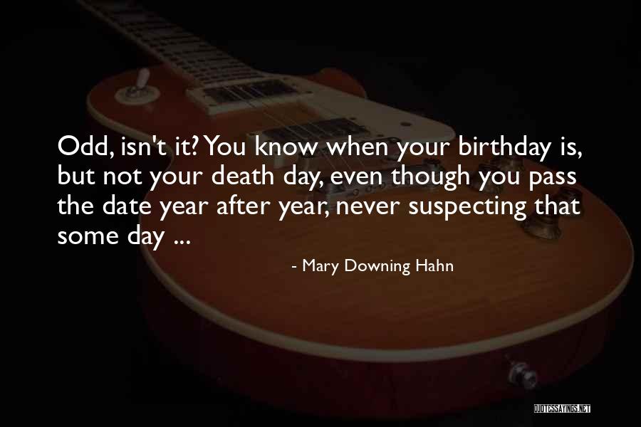 Odd-eighth Quotes By Mary Downing Hahn Odd-eighth Quotes By Mary Downing Hahn