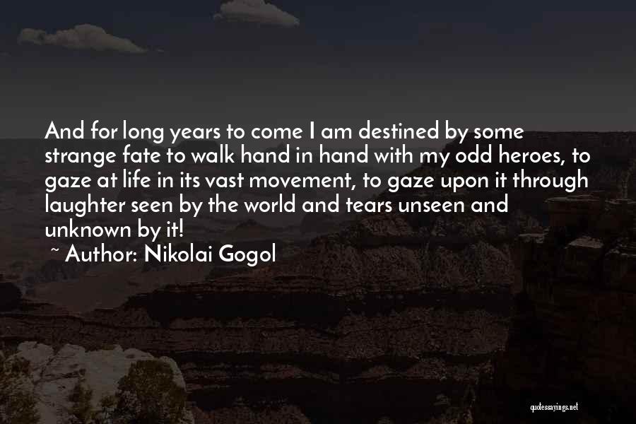 Odd-eighth Quotes By Nikolai Gogol