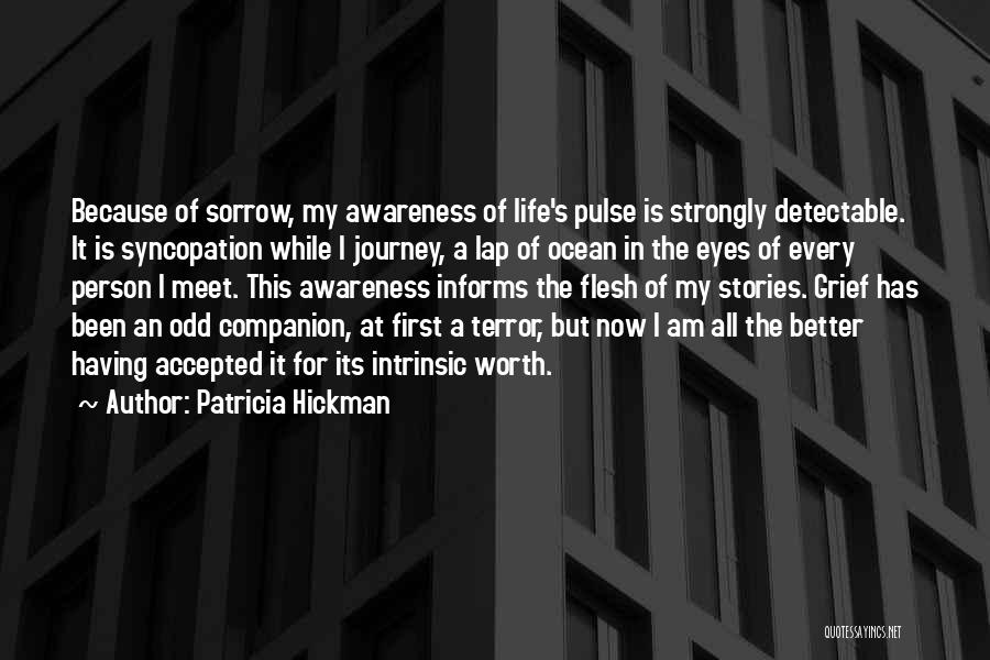 Odd-eighth Quotes By Patricia Hickman