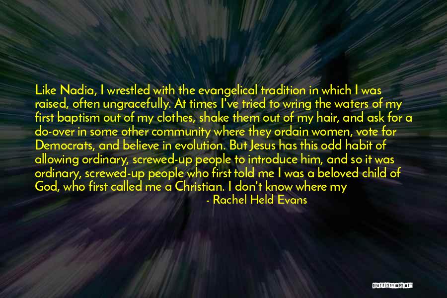 Odd-eighth Quotes By Rachel Held Evans Odd-eighth Quotes By Rachel Held Evans