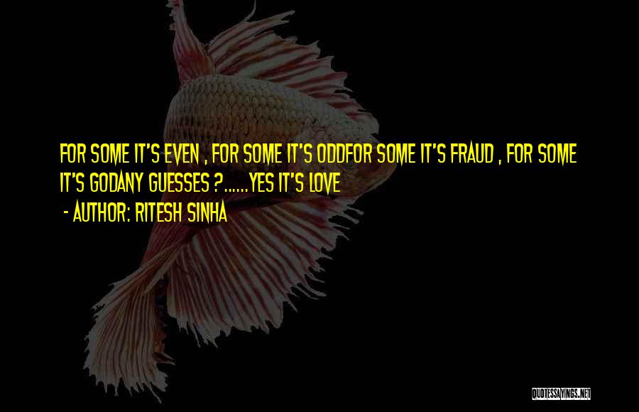 Odd-eighth Quotes By Ritesh Sinha