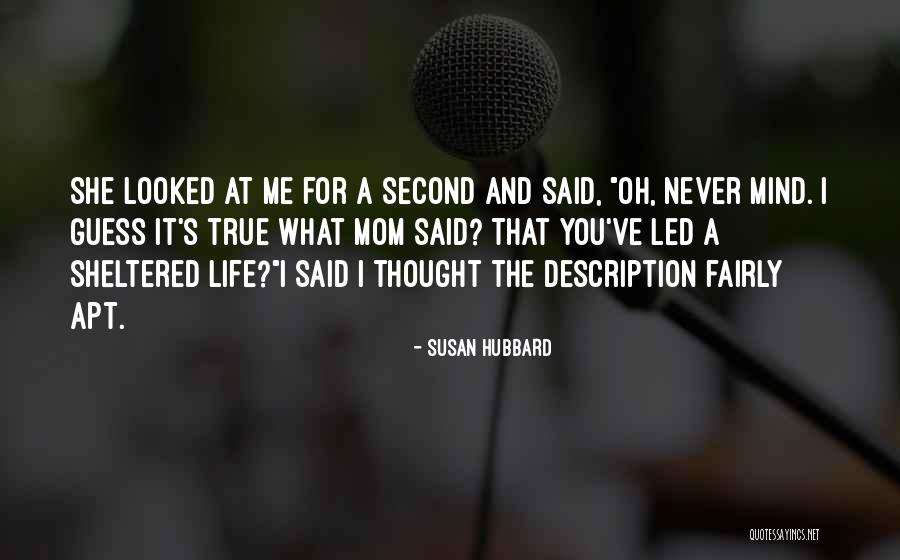 Odd-eighth Quotes By Susan Hubbard Odd-eighth Quotes By Susan Hubbard