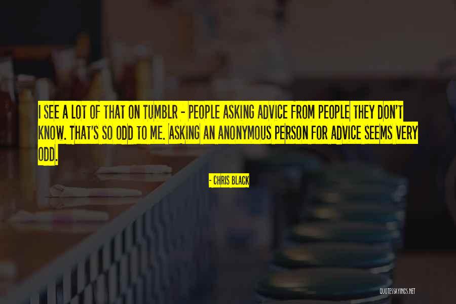 Odd Lot Quotes By Chris Black Odd Lot Quotes By Chris Black