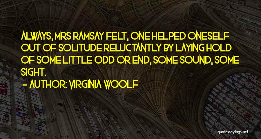 Odd One Out Quotes By Virginia Woolf