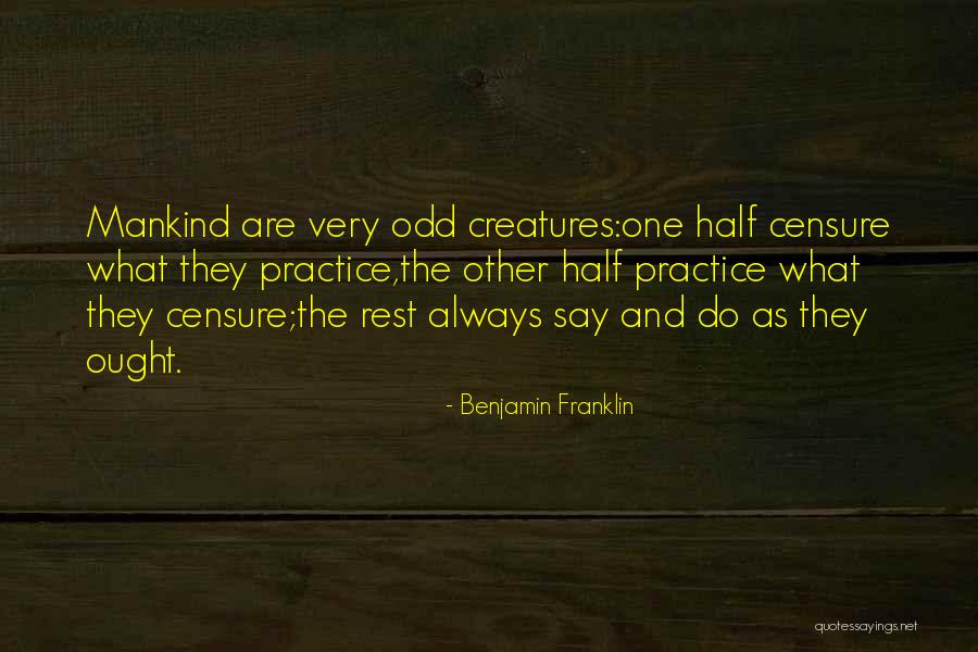 Odd One Quotes By Benjamin Franklin