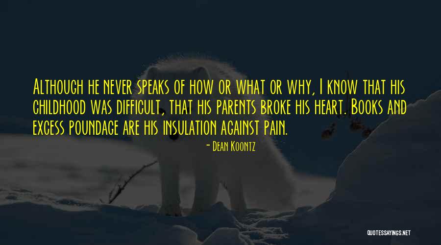 Odd Parents Quotes By Dean Koontz