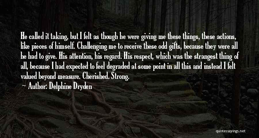 Odd Things Quotes By Delphine Dryden