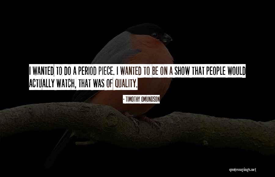 Odda Quotes By Timothy Omundson Odda Quotes By Timothy Omundson