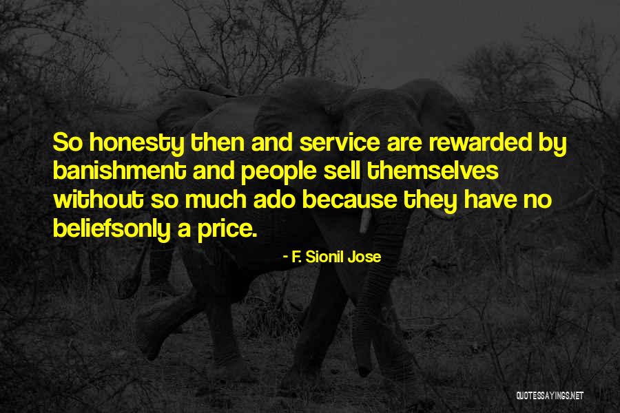 Oddaja Stanovanja Quotes By F. Sionil Jose Oddaja Stanovanja Quotes By F. Sionil Jose
