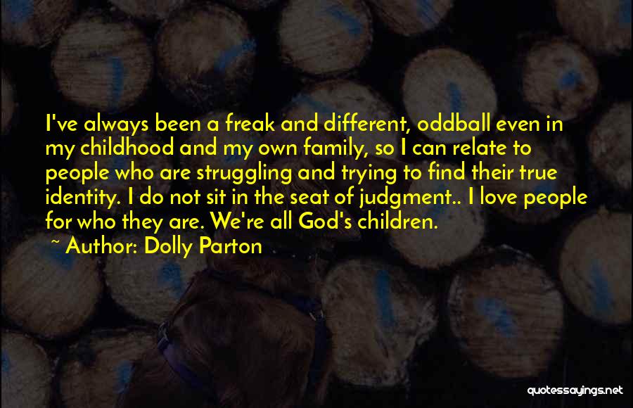 Oddball Quotes By Dolly Parton