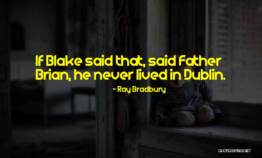 Oddenek Quotes By Ray Bradbury Oddenek Quotes By Ray Bradbury
