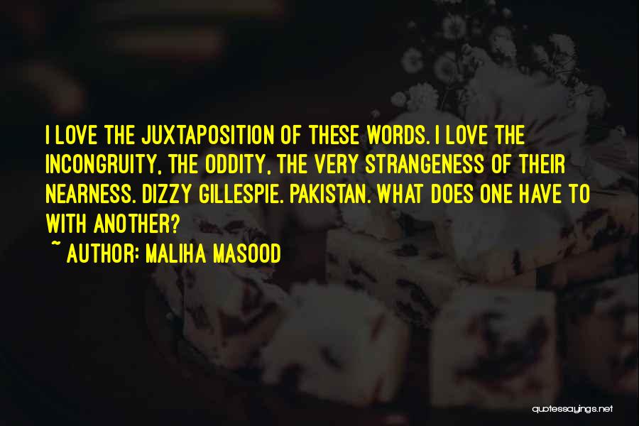 Oddity Quotes By Maliha Masood