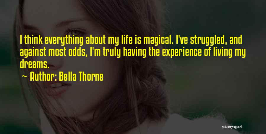 Odds Against Quotes By Bella Thorne