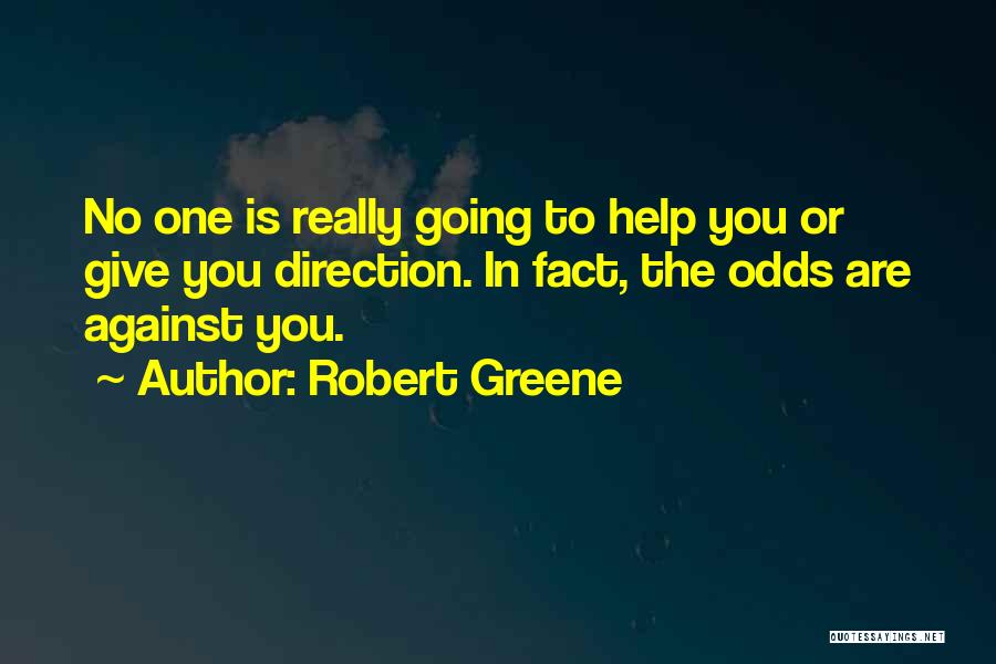 Odds Against Quotes By Robert Greene