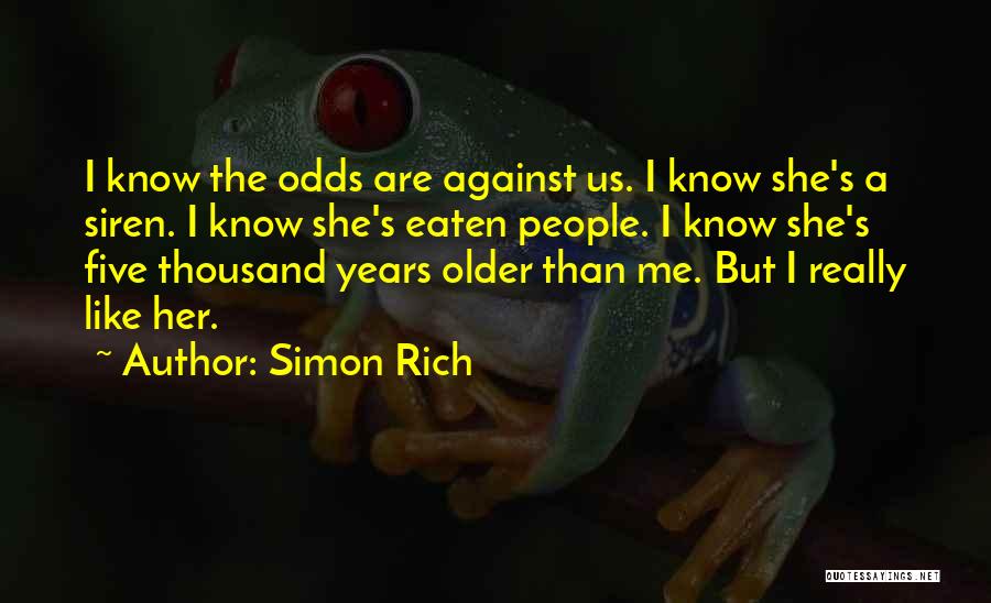 Odds Against Quotes By Simon Rich