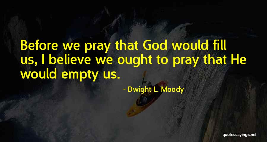 Ode To Batchmates Quotes By Dwight L. Moody Ode To Batchmates Quotes By Dwight L. Moody