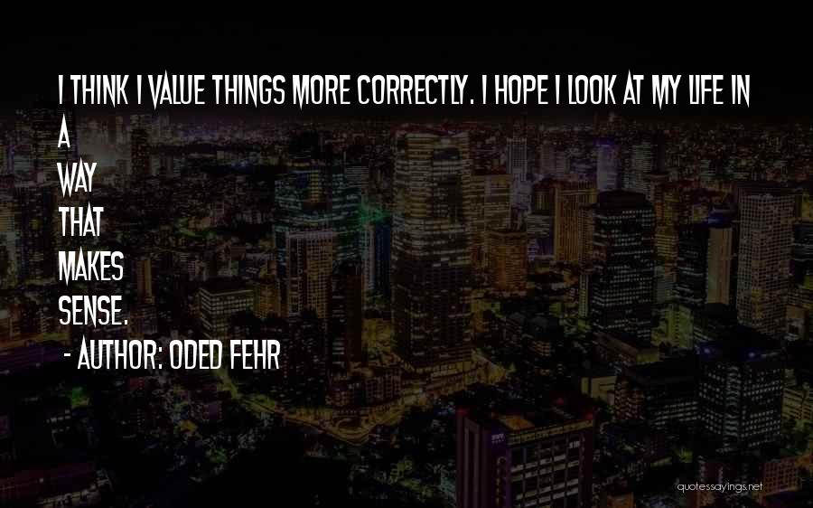 Oded Fehr Quotes 2037154