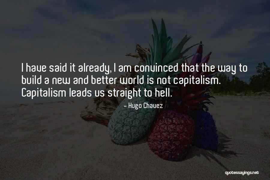 Odehnal Brno Quotes By Hugo Chavez Odehnal Brno Quotes By Hugo Chavez