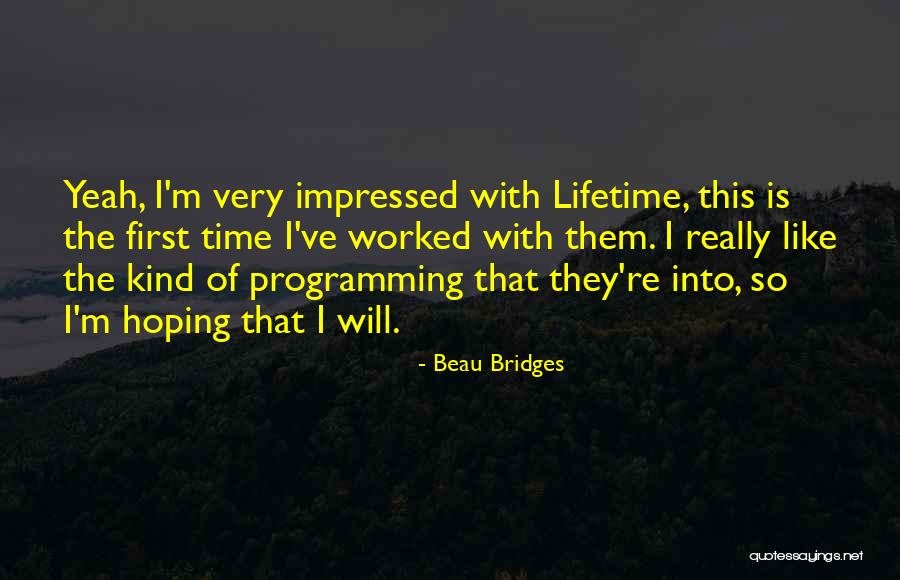 Odeiam Quotes By Beau Bridges Odeiam Quotes By Beau Bridges