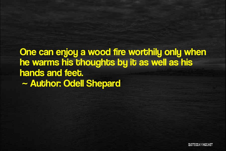 Odell Shepard Quotes 1603161