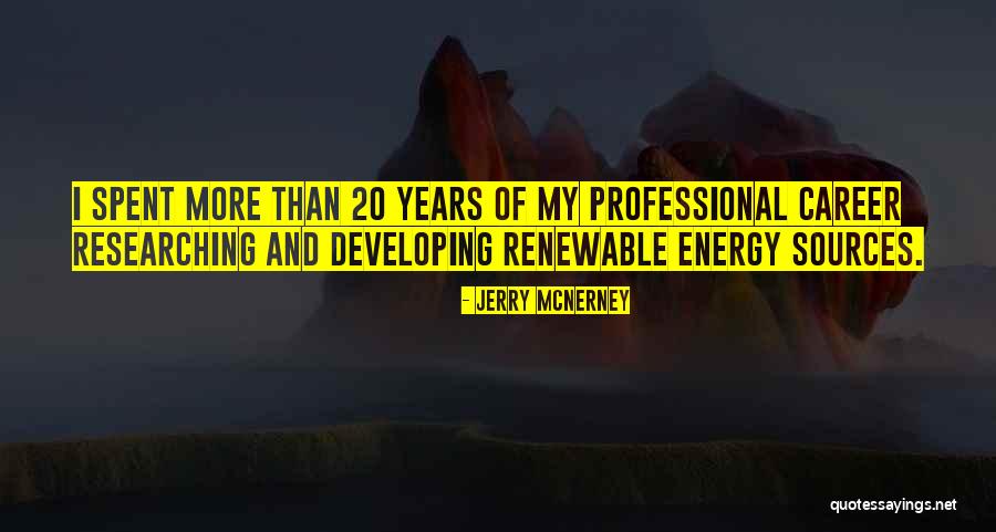 Odelo Musko Quotes By Jerry McNerney Odelo Musko Quotes By Jerry McNerney