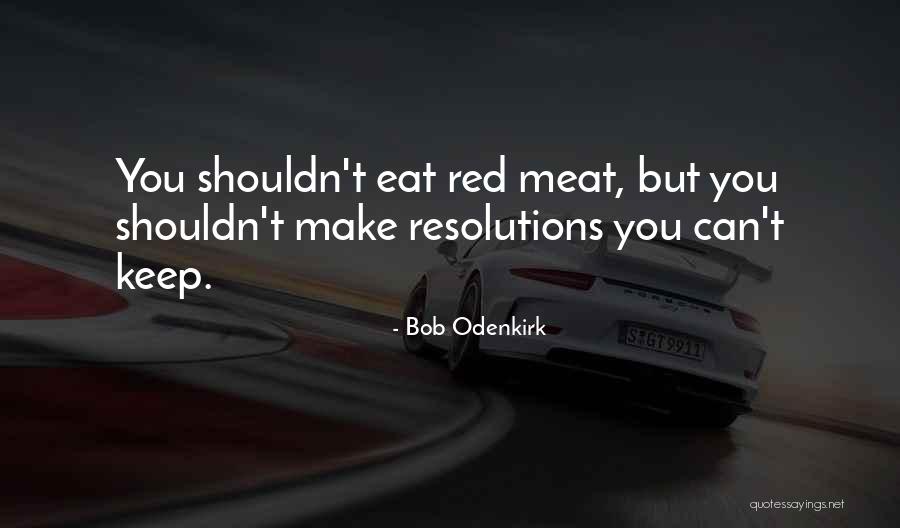 Odenkirk Bob Quotes By Bob Odenkirk Odenkirk Bob Quotes By Bob Odenkirk