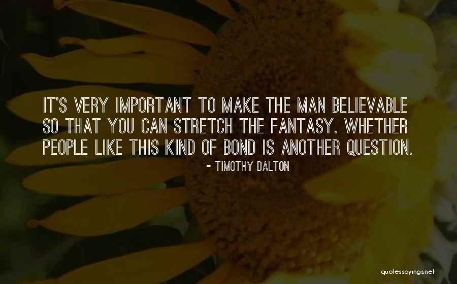 Odenw Lder Fu Sack Quotes By Timothy Dalton Odenw Lder Fu Sack Quotes By Timothy Dalton