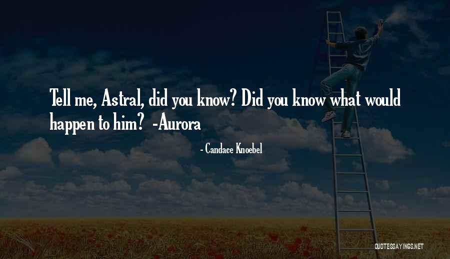 Odeonsilverscreen Quotes By Candace Knoebel Odeonsilverscreen Quotes By Candace Knoebel