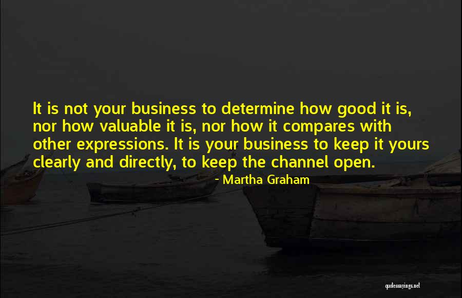 Oders In Real Life Quotes By Martha Graham Oders In Real Life Quotes By Martha Graham