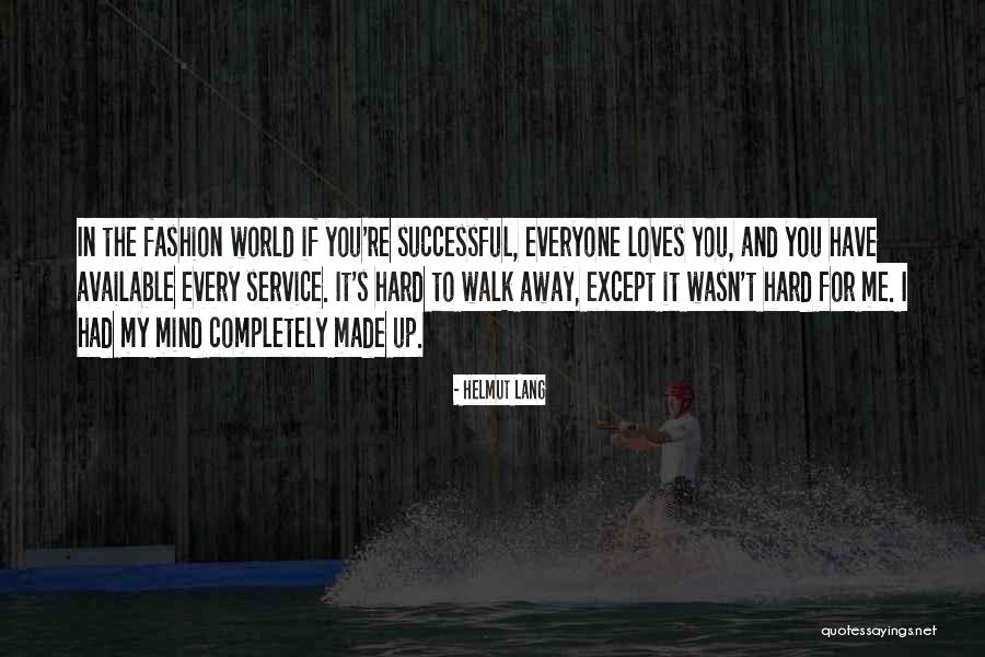 Oderwald Quotes By Helmut Lang Oderwald Quotes By Helmut Lang