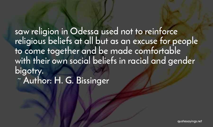 Odessa Quotes By H. G. Bissinger