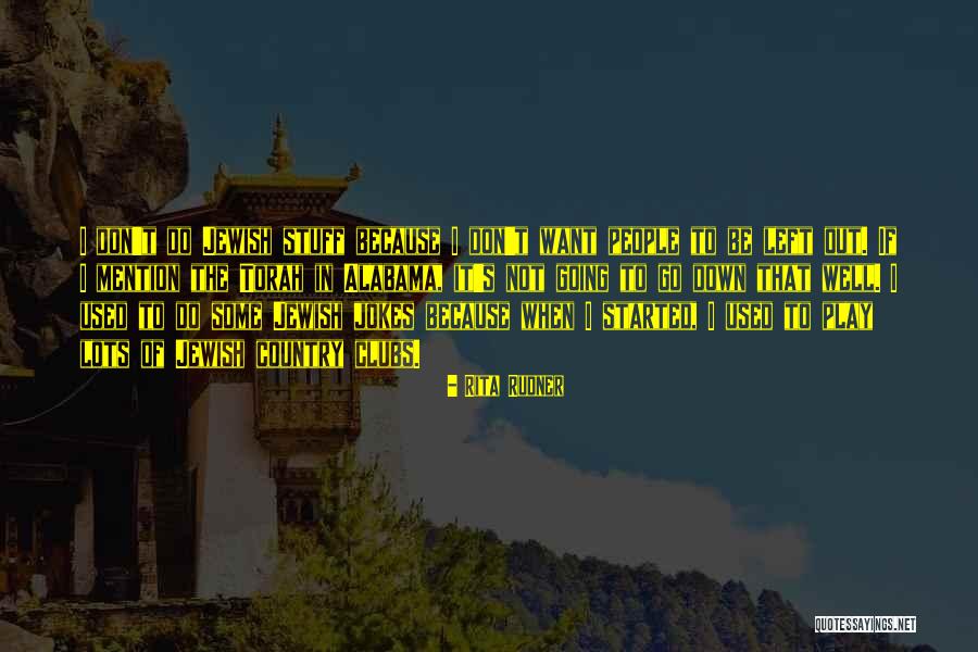 Odete Lara Quotes By Rita Rudner Odete Lara Quotes By Rita Rudner