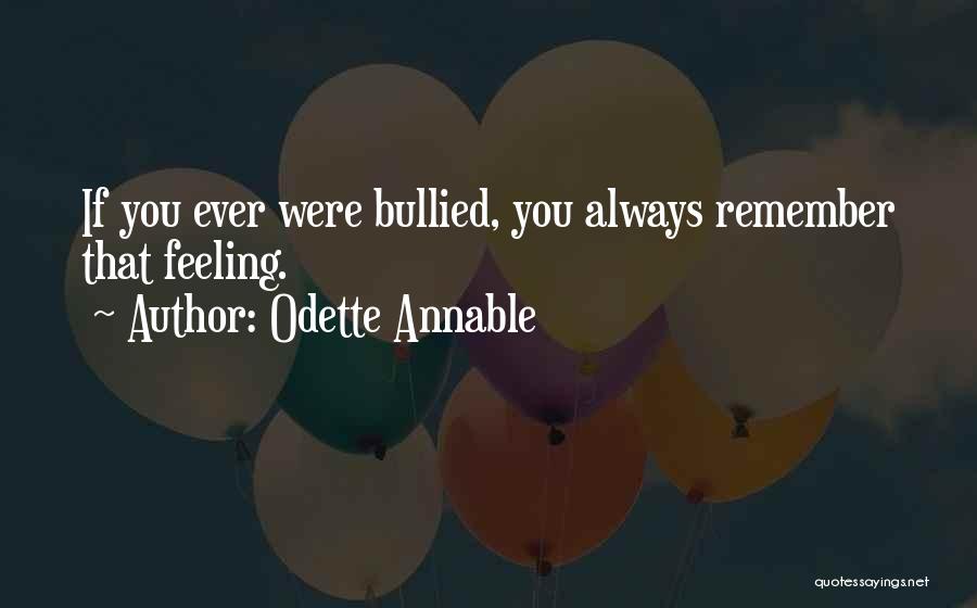 Odette Annable Quotes 106346