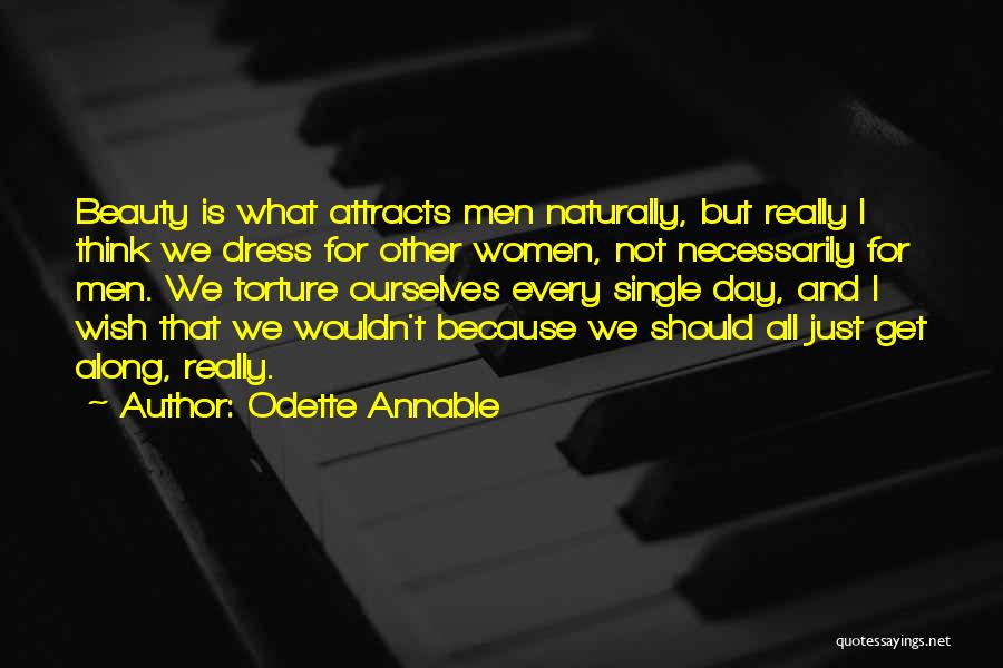 Odette Annable Quotes 81103