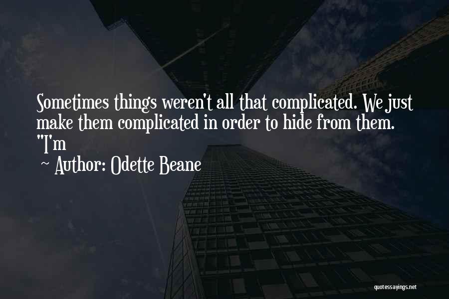 Odette Beane Quotes 293703