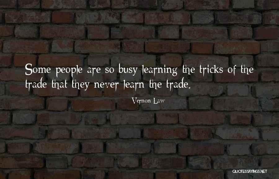 Odgovornost Quotes By Vernon Law Odgovornost Quotes By Vernon Law