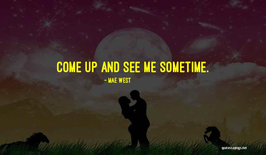 Odiarte A Ti Quotes By Mae West