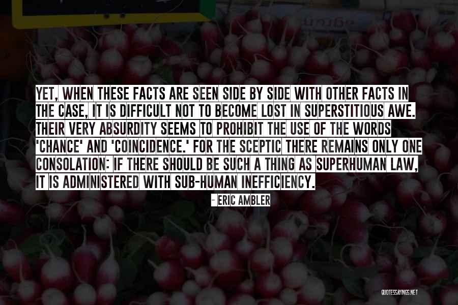 Odiarte Quotes By Eric Ambler Odiarte Quotes By Eric Ambler