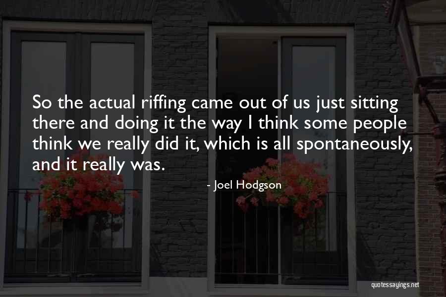Odiase Law Quotes By Joel Hodgson Odiase Law Quotes By Joel Hodgson