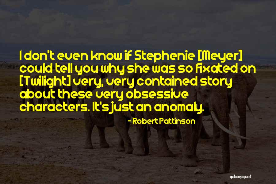 Odilie Bagwell Quotes By Robert Pattinson Odilie Bagwell Quotes By Robert Pattinson