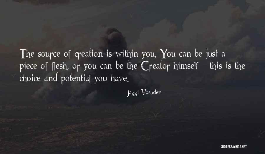 Odine Striuke Quotes By Jaggi Vasudev Odine Striuke Quotes By Jaggi Vasudev