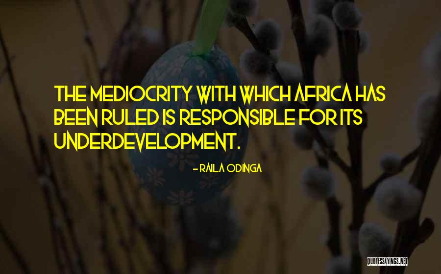 Odinga Quotes By Raila Odinga Odinga Quotes By Raila Odinga