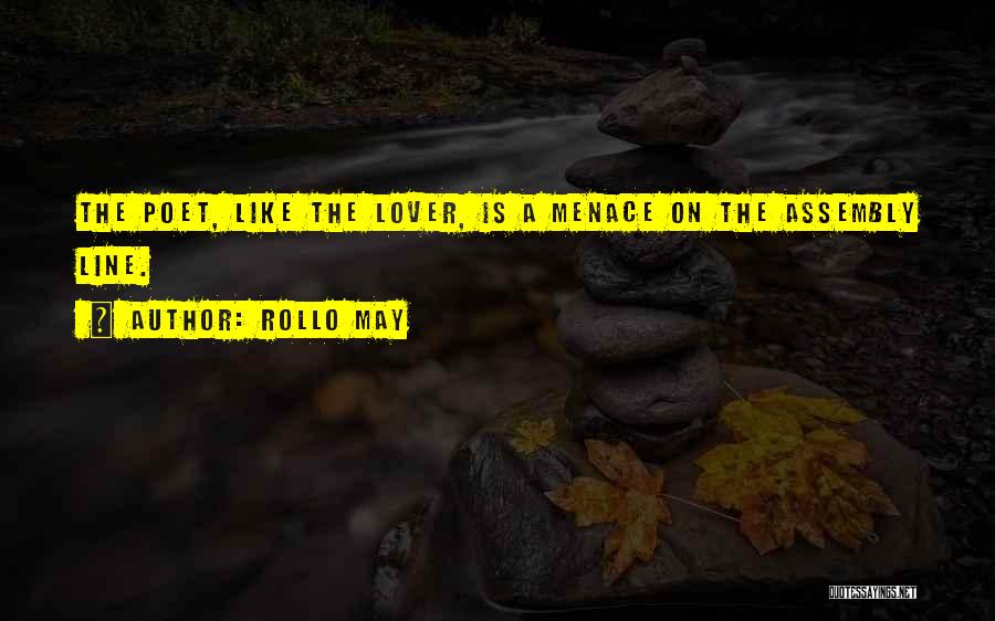 Odiseo Bichir Quotes By Rollo May