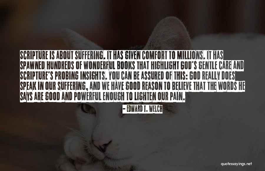 Odiseo Ulises Quotes By Edward T. Welch Odiseo Ulises Quotes By Edward T. Welch